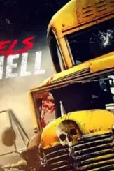 6 wheels from hell 2022 p - DesireMovies, DesireMovies2.My