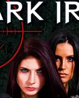 Dark iris 2018 - DesireMovies, DesireMovies2.My