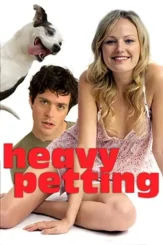 Heavy petting 2007 - DesireMovies, DesireMovies2.My