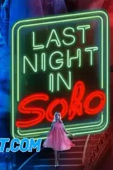 Last night in soho official - DesireMovies, DesireMovies2.My