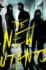 The new mutants 1 - DesireMovies, DesireMovies2.My