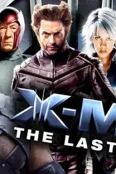 X men the last stand 2006 - DesireMovies, DesireMovies2.My