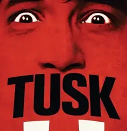 Tusk movie poster - DesireMovies, DesireMovies2.My