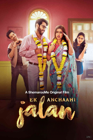 Ek Anchaahi Jalan (2025) WEB-DL Hindi Full Movie 480p [290MB] | 720p [1GB] | 1080p [2GB]
