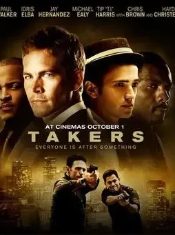 Takers - DesireMovies, DesireMovies2.My