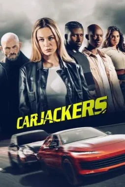 carjackers 2025 , DesireMovies - DesireMovies.Help