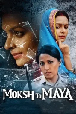 moksh to maya 2019 , DesireMovies - DesireMovies.Loan