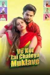 ve koi lai chaleya muklave 2025 , DesireMovies - DesireMovies.Loan