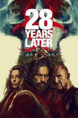 28 years later 2025 , DesireMovies