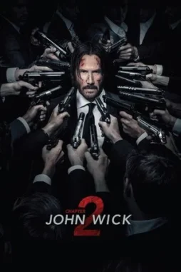 john wick chapter 2 2017 , DesireMovies