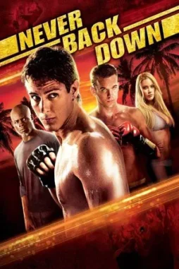 never back down 2008 , DesireMovies