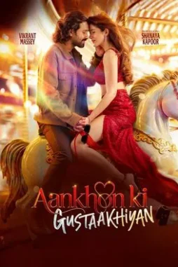 aankhon ki gustaakhiyan 2025 , DesireMovies
