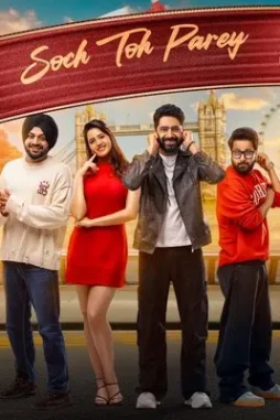 soch toh parey 2025 , DesireMovies