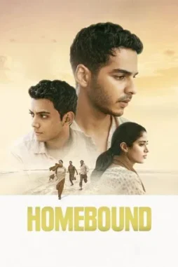 homebound 2025 , DesireMovies