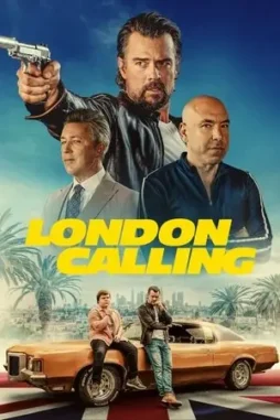 london calling 2025 , DesireMovies