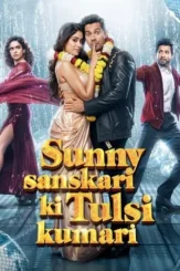 sunny sanskari ki tulsi kumari 2025 , DesireMovies